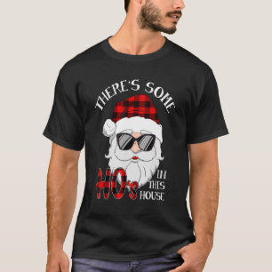 T-shirt Il y a des trous dans cette maison Noël Père Noël