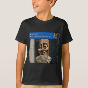 T-shirt Il y a du mouvement à la porte d'entrée Tung Tung