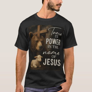 T-shirt Il y a du pouvoir au nom de Jésus-Christ