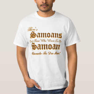T-shirt Il y a, là est, des Samoan, des Samoan, et ceux