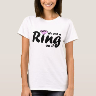 T-shirt Il y a mis une bague - pour que l'épouse soit
