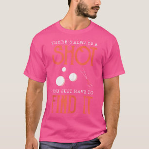 T-shirt Il Y A Toujours Une Tirage Vous N'Avez Qu'À La Tro