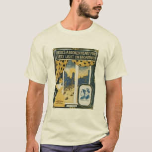 T-shirt Il y a un coeur brisé pour chaque lumière à Bro