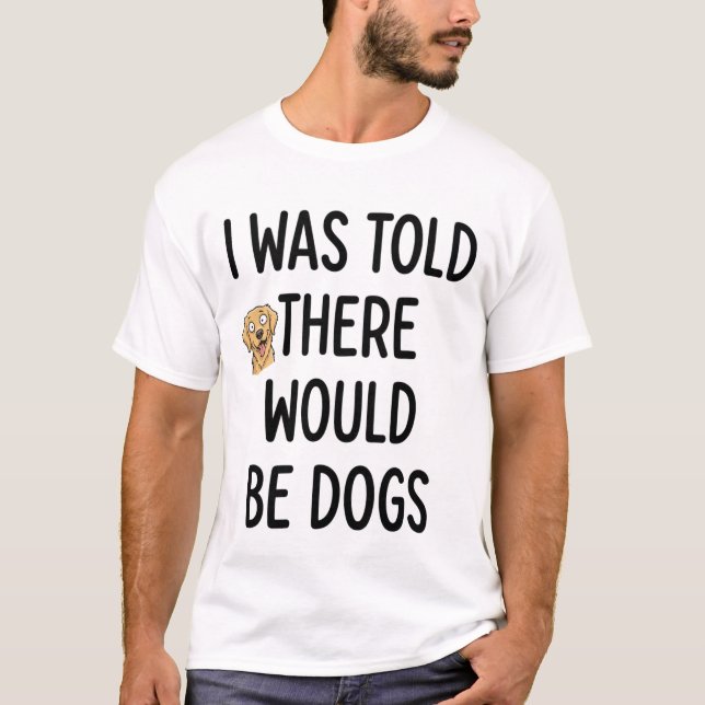 T-shirt Il y aurait des chiens (Devant)