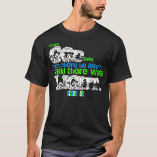 T-shirt Il y avait lumière