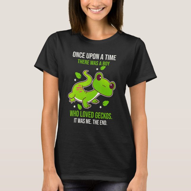 T-shirt Il Y Avait Un Garçon Qui Aimait Geckos (Devant)