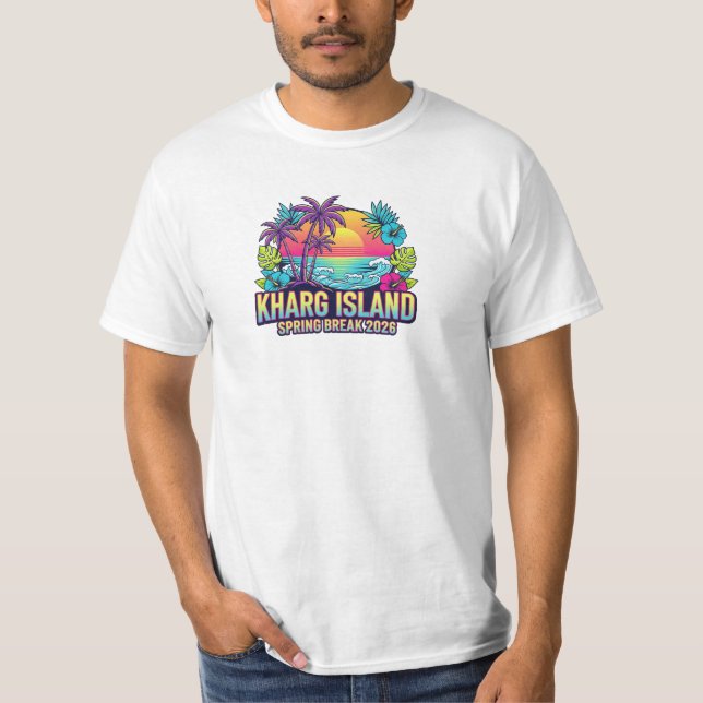 T-shirt Île de Kharg Iran Tee Spring Break 2026 (Devant)
