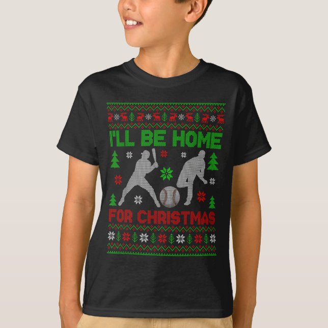 T-shirt I'll Be Home For Christmas Baseball Funny Ugly Xma (Devant)
