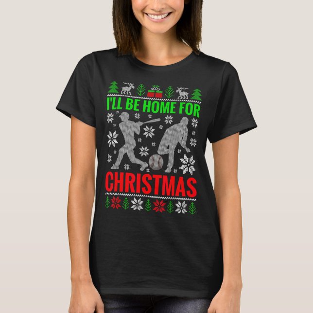 T-shirt I'll Be Home For Christmas Baseball Funny Xmas  (Devant)