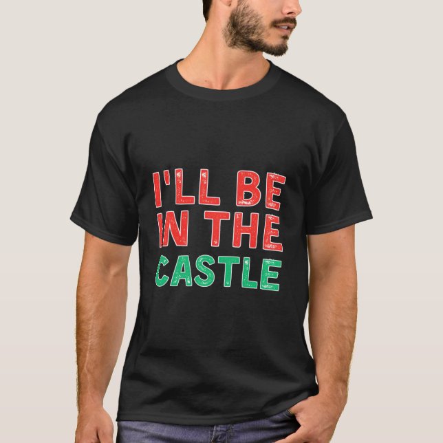 T-shirt I'Ll Be In The Castle History X-Mas (Devant)