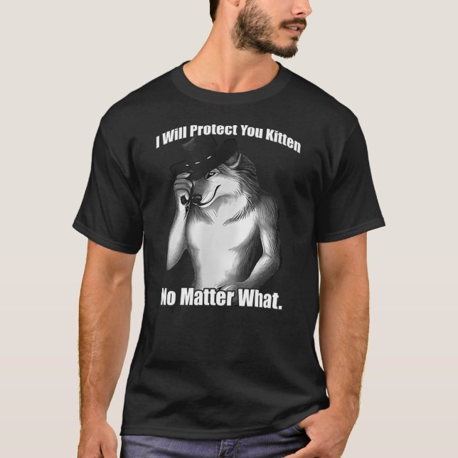 T-shirt I'll Protect You Kitten No Matter What Wolf Men An (Devant)