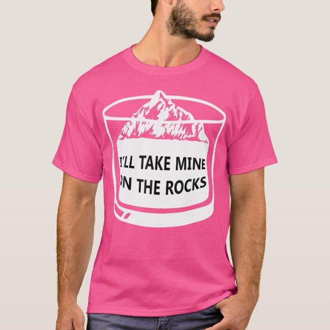 T-shirt I'Ll Take Mine On The Rocks Rock Climbing (Devant)