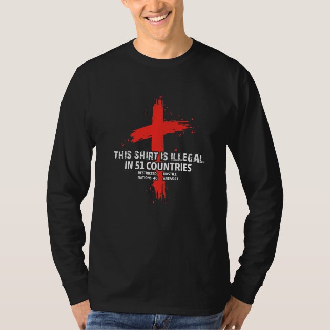 T-shirt Illégal dans 53 pays Missions Jésus Christianisme  (Devant)