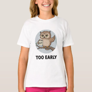 T-shirt Illustration de café Too Early Owl