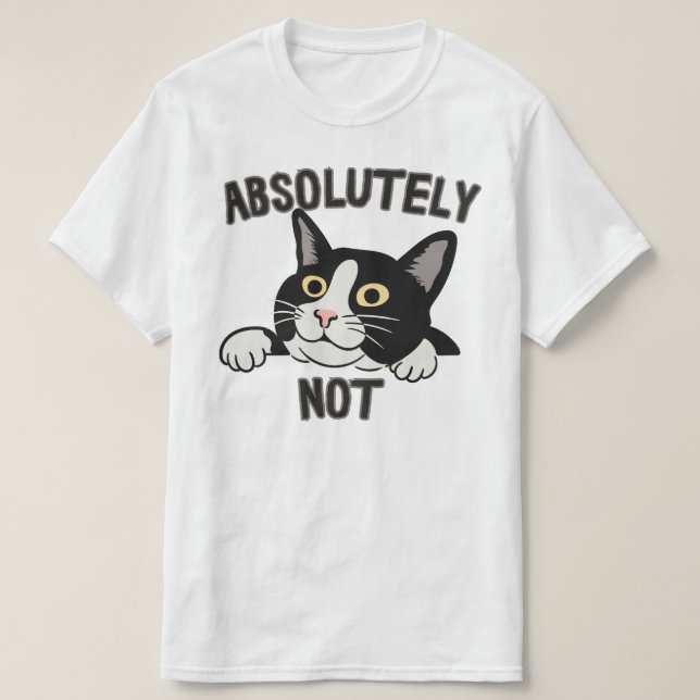 T-shirt Illustration de chat noir drôle absolument pas (Design devant)