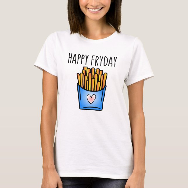 T-shirt Illustration de jeu de mots sur les frites Happy F (Devant)
