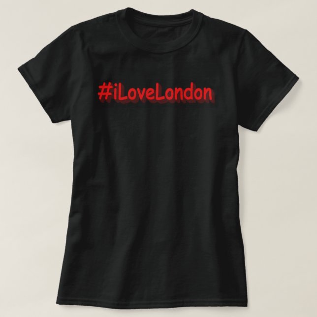 T-shirt "#iLoveLondon" Joli design. Commandez dès maintena (Design devant)