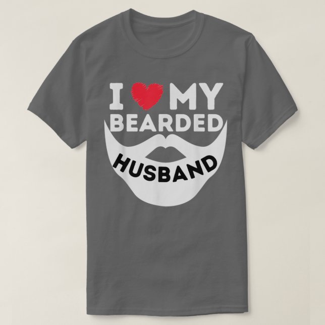 T-shirt ILoveMyBeardedHusbandBeardFemmeDeHommeBearded (Design devant)