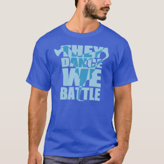 T-shirt Ils dansent, nous luttent (le blanc)