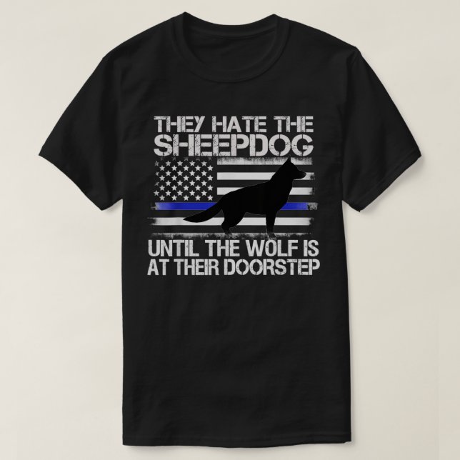 T-shirt Ils Détestent Le Cheepdog Mince Ligne Bleue Police (Design devant)