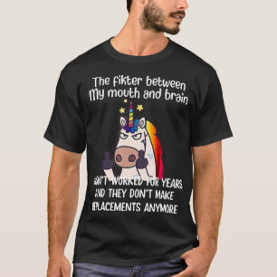 T-shirt Ils filtrent entre ma bouche et mon cerveau