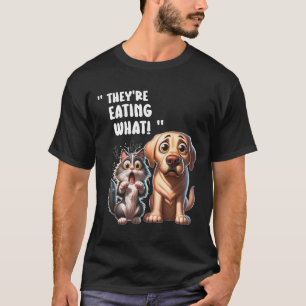 T-shirt Ils mangent Les Chiens Ils mangent Les Chats Fu