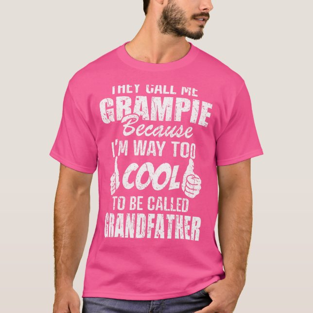 T-shirt Ils M'Appelent Grampie Parce Que Trop Cool Soit Gr (Devant)
