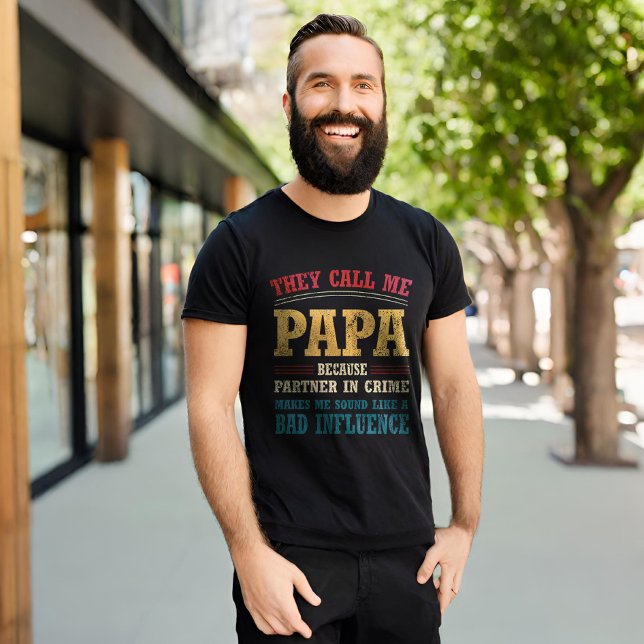 T-shirt Ils M'Appelent Papa Parce Que Partenaire Dans Le C (Créateur téléchargé)