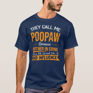 T-shirt Ils M'Appelent Poopaw Parce Qu'Ils S'Associent Au