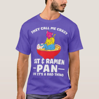 T-shirt Ils m'appellent fou Cat & Ramen Pan Pride Premi