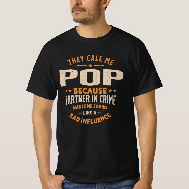 T-shirt Ils m'appellent Pop parce qu'ils sont partenaires  (Devant)