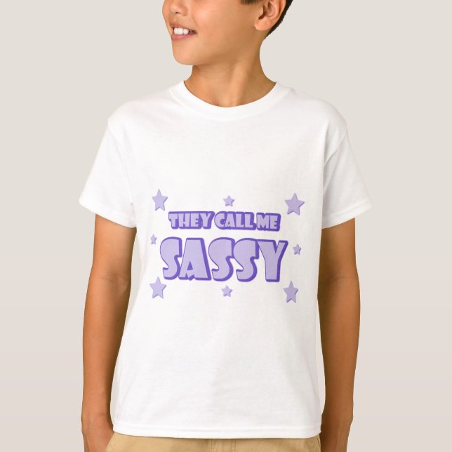 T-shirt Ils M'Appellent Sassy (Devant)