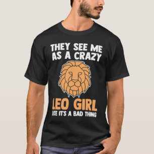 T-shirt ils me voient comme une fille leo folle comme si c