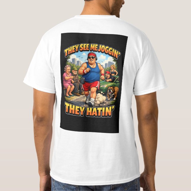T-shirt Ils me voient faire du jogging (Dos)