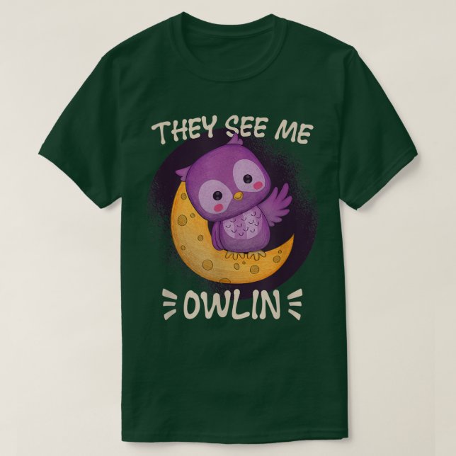 T-shirt Ils me voient Owlin à Nocturnal Animal Owlin (Design devant)
