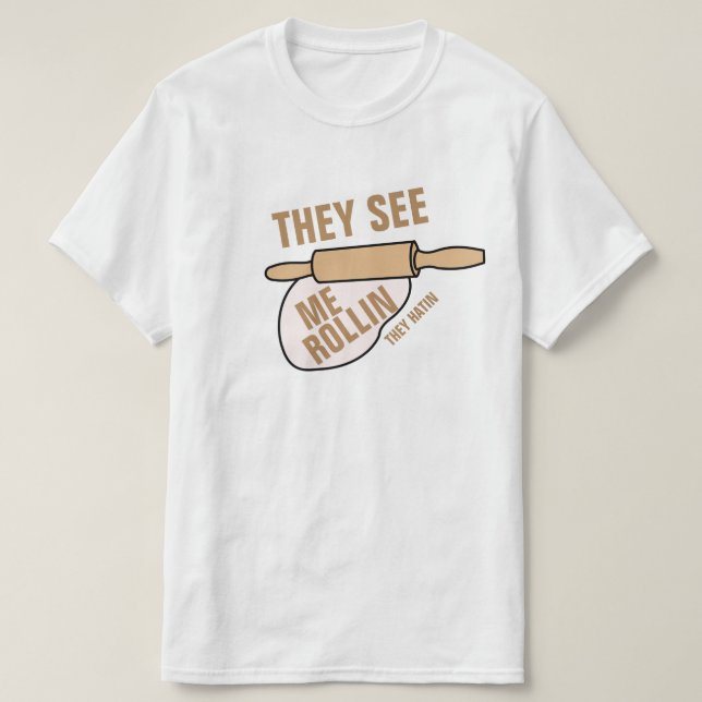 T-shirt Ils me voient Rollin (Design devant)