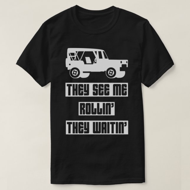 T-shirt Ils Me Voient Rollinx27 Ils Veulent27 1 (Design devant)