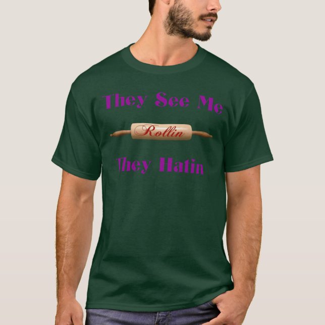T-shirt ils me voient rouler cadeau (Devant)