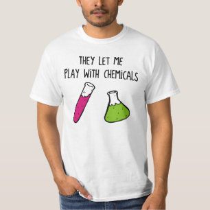 T-shirt Ils m'ont laissé jouer avec des produits chimique