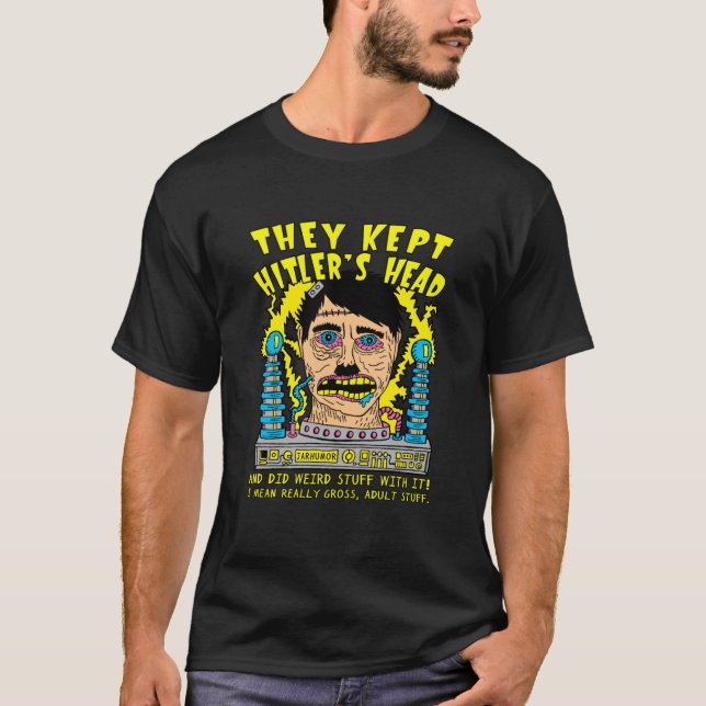 T-shirt Ils Ont Maintenu La Tête Des Hitler (Devant)