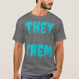 T-shirt Ils Pronouns LGBTQ Goth Turquoise Aqua Hallo