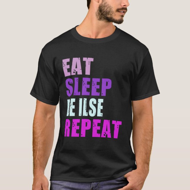 T-shirt Ilse Eat Sleep Be Repeat Ilse (Devant)