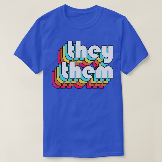 T-shirt IlsThem Prononounes Style Rétro Rainbow Design (Design devant)