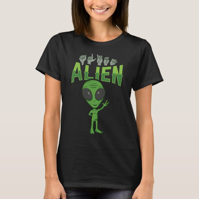 T-shirt Ily Alien Asl Hand Gesture Deaf Hearing Loss Aware (Devant)