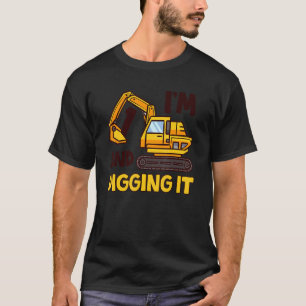 T-shirt I'm 1 And Digging It 1 Year Old 1st Birthday Excav