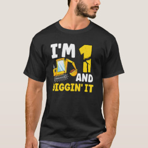 T-shirt I'm 1 And Digging It 1st Birthday Excavator Birthd