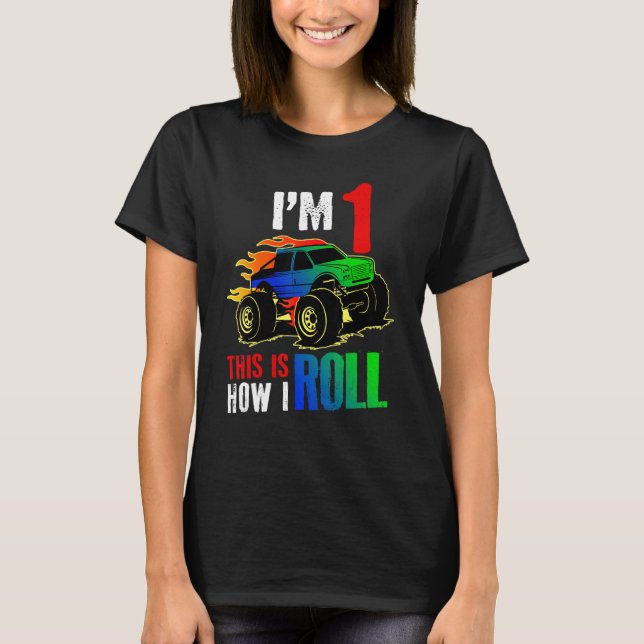 T-shirt I'm 1 Voici comment je roule Monster Truck Car 1er (Devant)