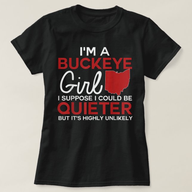 T-shirt Im A Buckeye Girl Ohio State For Women (Design devant)