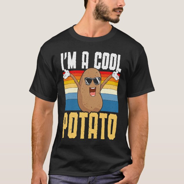 T-shirt I'm A Cool Potato Foodie Potato  French Fries Pota (Devant)