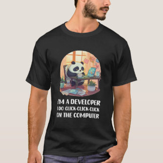 T-shirt I'M A Developer I Do Click-Click-Click On The Comp